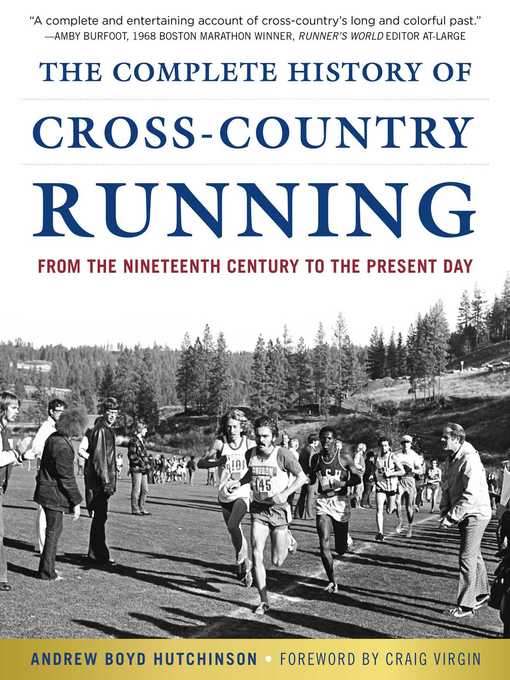 Title details for The Complete History of Cross-Country Running: From the Nineteenth Century to the Present Day by Andrew Boyd Hutchinson - Available